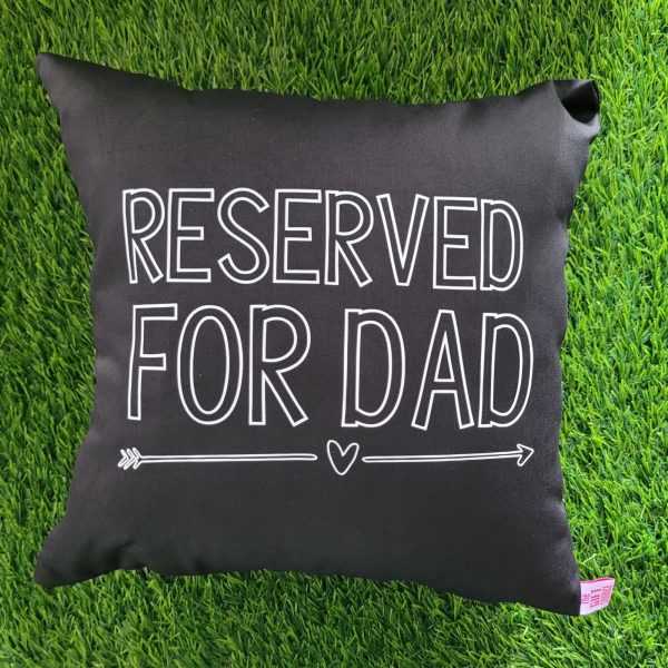 Reserved for Dad Pillow