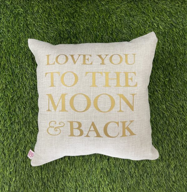 Love You to the Moon and Back Pillow